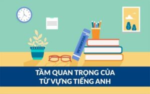 Cách học từ vựng tiếng Anh